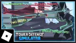 The Persistence of Pursuit - PURSUIT'S REWORK (Tower Defense Simulator) - Animation