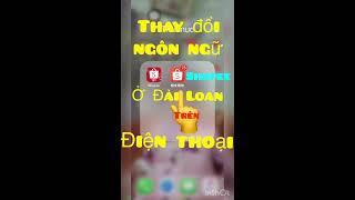 Cách đổi NGÔN NGỮ SHOPEE ĐÀI LOAN sang tiếng Việt trên điện thoại di động