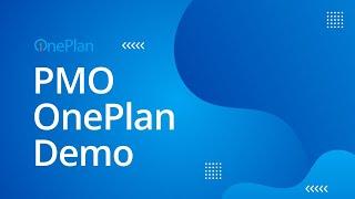 PMO OnePlan Demo