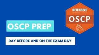 OSCP exam prep: day before and on the exam day