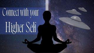 Connect With Your Higher Self [ Starseed Activation ]