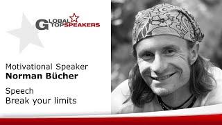 Motivational Speaker Norman Bücher: speech Break your limits