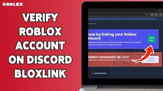 How To Verify Your Roblox Account On Discord Bloxlink 2024 | Link Your Roblox Account With Bloxlink