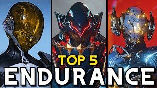 THE TOP 5 BEST ENDURANCE WARFRAMES 2024...