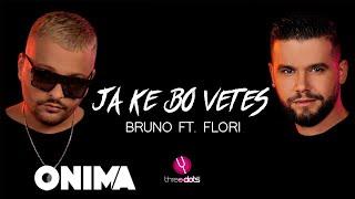 Bruno ft. Flori - Ja ke bo vetes