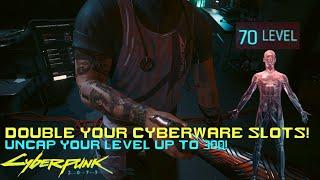 Double All Cyberware Slots / Level Cap Removed | Cyberpunk 2077 MOD 2.13