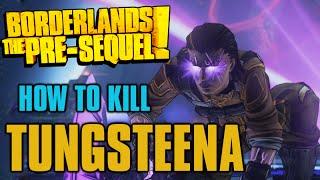 Borderlands The Pre-Sequel : How to Defeat Tungsteena Zarpedon Asended - Taking Zero Damage