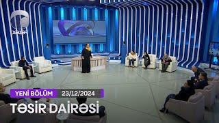 Təsir Dairəsi - 23.12.2024