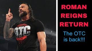 Roman Reigns' Return : "The Original Tribal Chief" [OTC] returned