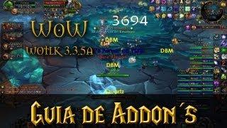 Pack de Addon WoW WotLK 3.3.5a + Guía + DESCARGA / DOWNLOAD