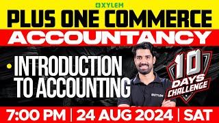 Plus One Commerce - Accountancy | Introduction To Accounting | Xylem Plus One Commerce