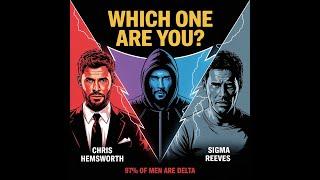 Alpha vs Sigma vs Delta – The Brutal Truth About modern Masculinity