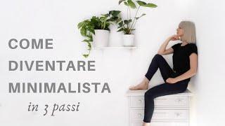 Come diventare minimalista guida + pdf scaricabile | MINIMALISMO