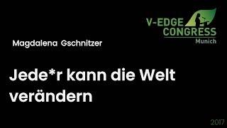 Vedge-Kongress 2020: Jede*r kann die Welt verändern