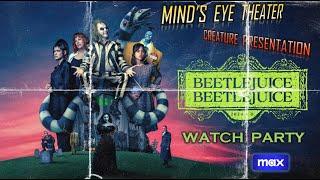 BEETLEJUICE BEETLEJUICE Watch Party - Mind's Eye Theater