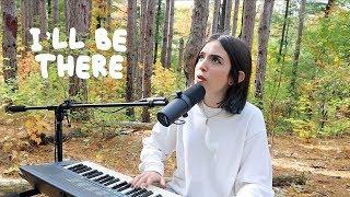 I'LL BE THERE - Gabriela Bee (Cover)