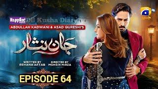 Jaan Nisar Full Episode 64 (Eng Sub) - 15th Oct 2024 - Jaan Nisar Ep 64 - Jaan Nisar 64 (Review)