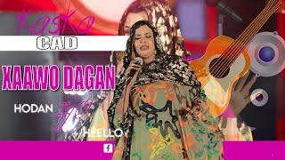 Xaawo Dagan - Kaska Cad - Hodan iyo Heello