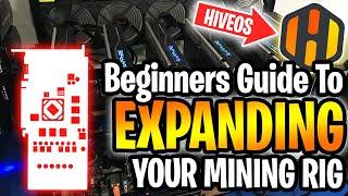 Beginners Guide to Expanding Your Mining Rig in HIVEOS