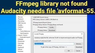 audacity avformat-55.dll/audacity ffmpeg library not found/audacity ffmpeg library missing|tamil