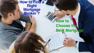 How to Find a Right Mortgage Broker & How to Choose the Best Mortgage? #mortgage #broker GFM |