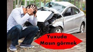 Yuxuda maşın görmək