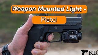 Weapon Mounted Light Pistol & what BRAND to buy