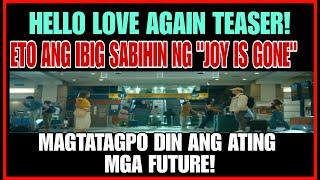 HELLO LOVE AGAIN TEASER UPDATES|ALDEN RICHARDS|KATHRYN BERNARDO NAGPAIYAK AGAD SA MANONOOD|MY POV.