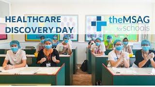 theMSAG For Schools - Healthcare Discovery Day