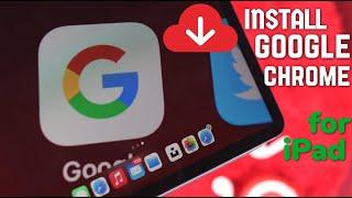 Install Google Chrome on iPad (How to) | Google Chrome for iPad