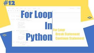 Python Tutorial - 12|For Loop in Python | Python for Beginners | Learnerea