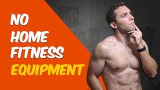 The Problem With No Home Fitness Equipment - Bodyweight Only Workouts | GamerBody