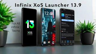 Infinix New XoS 13 Early XoS 14 Launcher Update for All Infinix Mobiles