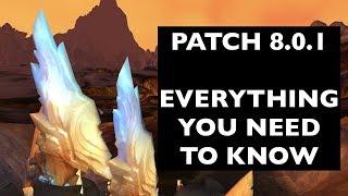 Patch 8.0.1 - Battle for Azeroth Pre-Patch: Everything You Need To Know | WoW Patch Guide