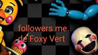 #fnaf 3// followers me//  Foxy Vert .mix