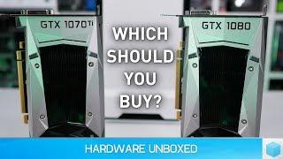 GTX 1070 Ti or GTX 1080, Which Should You Buy?