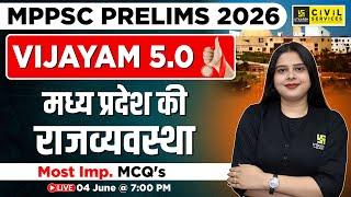 MP GK for MPPSC Prelims 2026 | Polity of Madhya Pradesh  | MCQ's |Vijayam 5.0 Series | Nidhi Ma'am