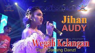 Jihan Audy - Wegah Kelangan | Dangdut [OFFICIAL]