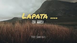 LAPATA | MC PRIME | PROD BY @Jammybeatz