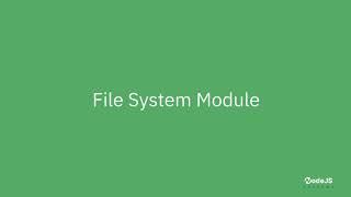 A Brief Intro To  NodeJS Core Modules - FS Module