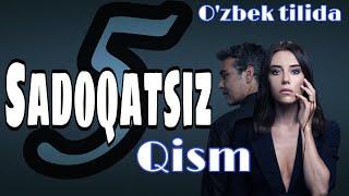 SADOQATSIZ 5 QISM TURK SERIALI O’ZBEK TILIDA / САДОКАТСИЗ ТУРК СЕРИАЛИ 5 КИСМ УЗБЕК ТИЛИДА