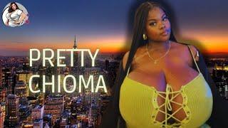 Pretty Chioma Curvy Model - Pretty Chioma Wiki and Bio