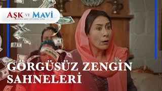 En Görgüsüz Zenginlik Sahneleri  - Aşk ve Mavi Özel Sahneler