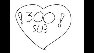 300 Subscribers special!!!