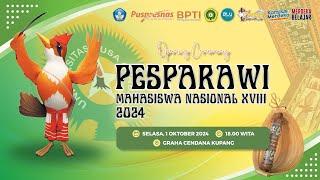 OPENING CEREMONY PESPARAWI MAHASISWA NASIONAL XVIII 2024