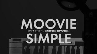 Impactist - Moovie Simple (Cartoon Network Music / Check it 4.0 / Dimensional)