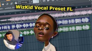 WizKid 2022 Easy Autotune FL Studio Vocal Mixing Tutorial + Free FL Preset