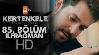 Kertenkele 'Yeniden Doğuş' 85. Bölüm (Final) Fragmanı (2) - atv