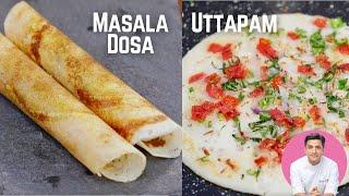 Crispy Masala Dosa Recipe | Uttapam Recipe | Coconut Chutney | Kunal Kapur South Indian Breakfast