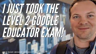 Level 2 Google Certified Educator Exam Tips (2019)